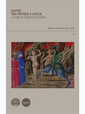 Dante tra Pistoia e LuccaŻҽҡ[ AA.VV. ]