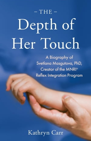 The Depth of Her Touch【電子書籍】[ Kathryn Carr ]