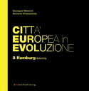 Citt? Europea in Evoluzione. 8 Hamburg HafenCity