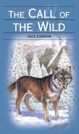 Call of the Wild【電子書籍】[ Jack London 