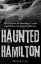 Haunted Hamilton The Ghosts of Dundurn Castle and Other Steeltown ShiversŻҽҡ[ Mark Leslie ]