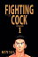 ＦＩＧＨＴＩＮＧ　ＣＯＣＫ1