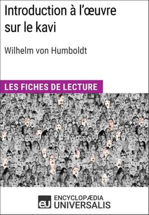 Introduction à l'œuvre sur le kavi de Wilhelm von Humboldt