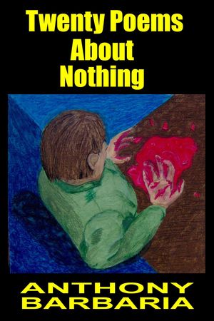 20 Poems About Nothing