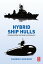 Hybrid Ship Hulls