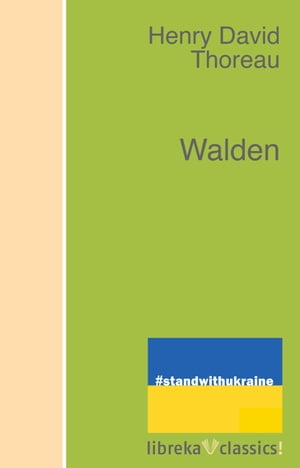 Walden【電子書籍】[ Henry David Thoreau ]