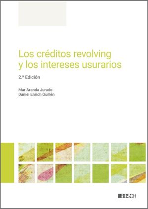 Los créditos revolving y los intereses usurarios (2.ª Edición)