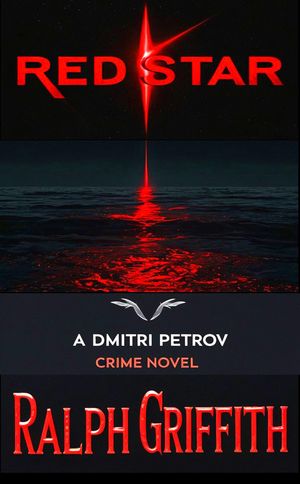 ŷKoboŻҽҥȥ㤨Red Star A Dmitri Petrov Crime NovelŻҽҡ[ Ralph Griffith ]פβǤʤ418ߤˤʤޤ