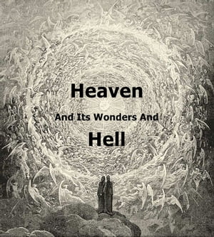 Heaven and Hell【電子書籍】 Emanuel Swedenborg