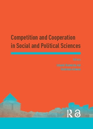 Competition and Cooperation in Social and Political Sciences