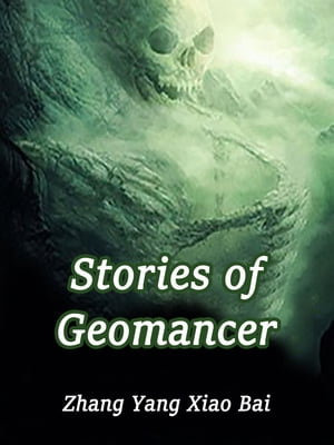 Stories of Geomancer Volume 3Żҽҡ[ Zhang YangXiaoBai ]