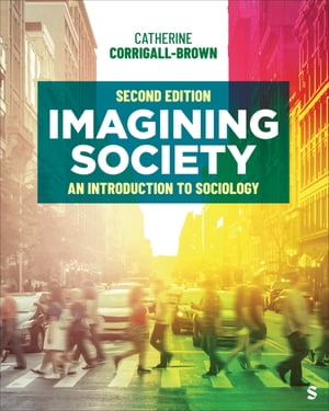 Imagining Society An Introduction to Sociology