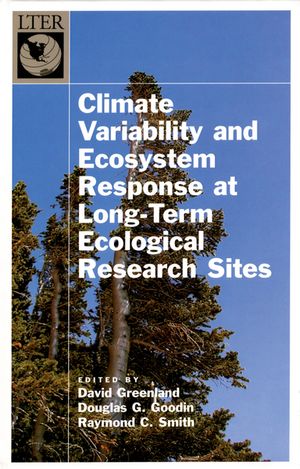 Climate Variability and Ecosystem Response at Long-Term Ecological Research Sites【電子書籍】