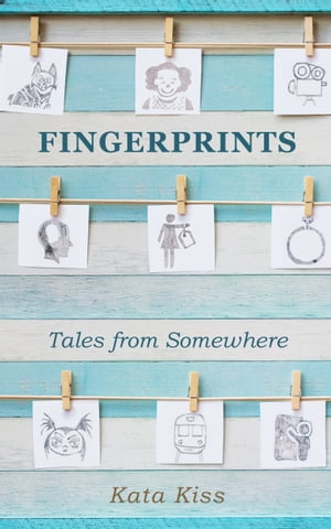 Fingerprints: Tales from Somewhere