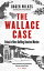 ŷKoboŻҽҥȥ㤨The Wallace Case Britain's Most Baffling Unsolved MurderŻҽҡ[ Roger Wilkes ]פβǤʤ1,494ߤˤʤޤ