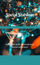 social stardom A concise guide to becoming a digital influencer【電子書籍】[ s. Rogane...