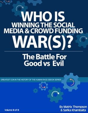 ŷKoboŻҽҥȥ㤨Who Is Winning The Social Media And Crowd Funding War(s?: The Battle For Good Vs EvilŻҽҡ[ Matrix ]פβǤʤ130ߤˤʤޤ
