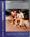 LONESOME TRAVELERS: An American Journey - On The Road through America and Canada...