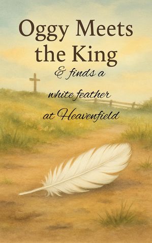 ŷKoboŻҽҥȥ㤨Oggy Meets the King and Finds a White Feather at Heavenfield A Hush of Tales by Candlelight - Main Series, #2Żҽҡ[ paulafearnley ]פβǤʤ750ߤˤʤޤ