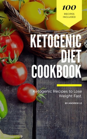 KETOGENIC DIET COOKBOOK Learn The Essentials To Living The Keto Lifestyle ? Lose Weight, Regain Energy, and Heal Your Body【電子書籍】[ Andrew Publishing ]