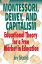 Montessori, Dewey, and Capitalism: Educational Theory for a Free Market in EducationŻҽҡ[ Jerry Kirkpatrick ]