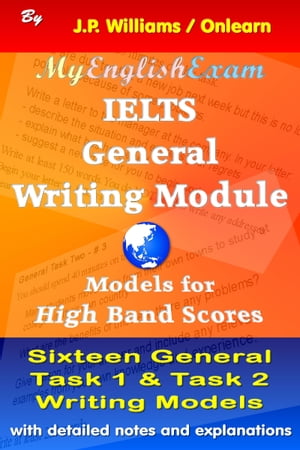 IELTS General Writing Module: Models for High Band Scores
