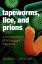 Tapeworms, Lice, and Prions A compendium of unpleasant infectionsŻҽҡ[ David Grove ]