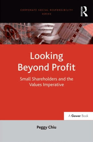 ŷKoboŻҽҥȥ㤨Looking Beyond Profit Small Shareholders and the Values ImperativeŻҽҡ[ Peggy Chiu ]פβǤʤ11,396ߤˤʤޤ