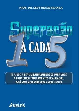 SUPERAÇÃO 1 A CADA 5