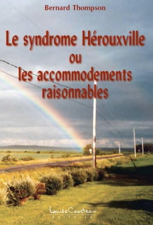 Le syndrome Hérouxville