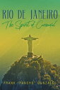 Rio De Janeiro: The Spirit of Carnaval【電子書籍】