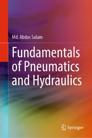 Fundamentals of Pneumatics and Hydraulics