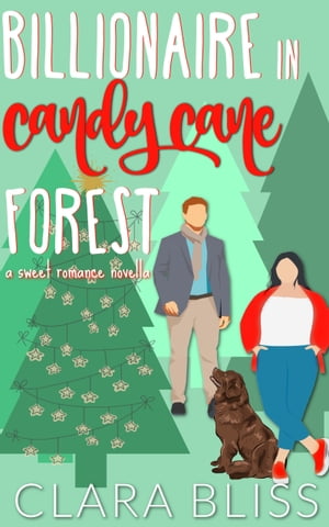 ŷKoboŻҽҥȥ㤨Billionaire in Candy Cane Forest a sweet romance novellaŻҽҡ[ Clara Bliss ]פβǤʤ487ߤˤʤޤ