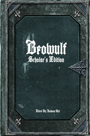 Beowulf: Scholar's Edition