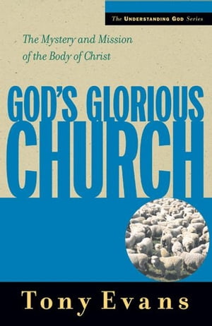 God's Glorious Church