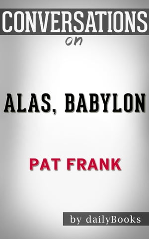 Conversations on Alas, Babylon: by Pat Frank