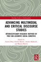 Advancing Multimodal and Critical Discourse Studies Interdisciplinary Research Inspired by Theo Van Leeuwen’s Social Semiotics