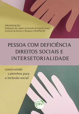 PESSOA COM DEFICIÊNCIA, DIREITOS SOCIAIS E INTERSETORIALIDADE