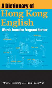 A Dictionary of Hong Kong English