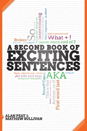 A Second Book of Exciting Sentences