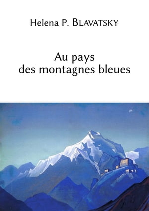 Au pays des montagnes bleues【電子書籍】[ 