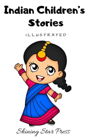 Indian Children’s Stories: Illustrated【電