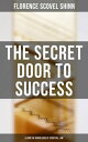 ŷKoboŻҽҥȥ㤨The Secret Door to Success: Learn the Knowledge of Spiritual LawŻҽҡ[ Florence Scovel Shinn ]פβǤʤ300ߤˤʤޤ