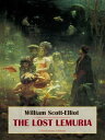 ŷKoboŻҽҥȥ㤨The Lost LemuriaŻҽҡ[ William Scott-Elliot ]פβǤʤ61ߤˤʤޤ