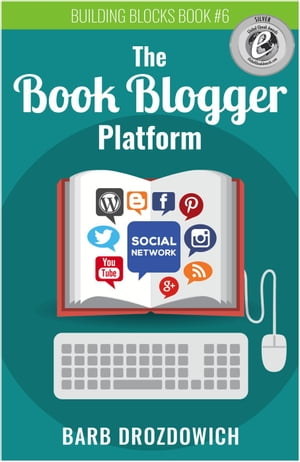 The Book Blogger Platform【電子書籍】 Barb Drozdowich