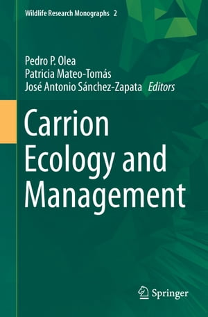 Carrion Ecology and Management【電子書籍】