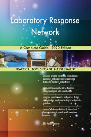Laboratory Response Network A Complete Guide - 2020 Edition【電子書籍】 Gerardus Blokdyk