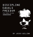 Discipline Equals Freedom Field Manual Mk1-MOD1【電子書籍】 Jocko Willink