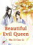 Beautiful Evil Queen Volume 2Żҽҡ[ Mu ZiCaoLi ]