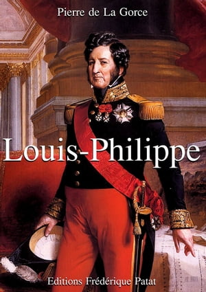 Louis-Philippe (1830-1848)【電子書籍】[ Pi
